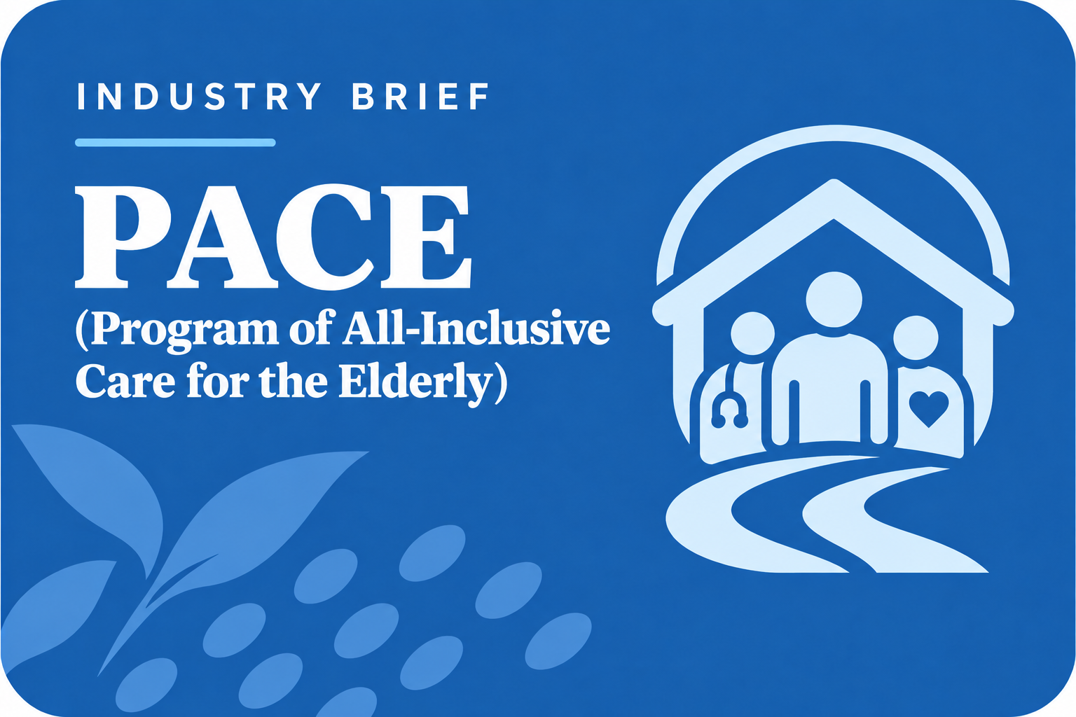 PACE_ Caring for the Elderly